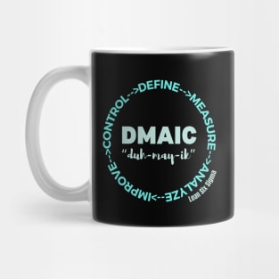 DMAIC - Lean Six Sigma Mug